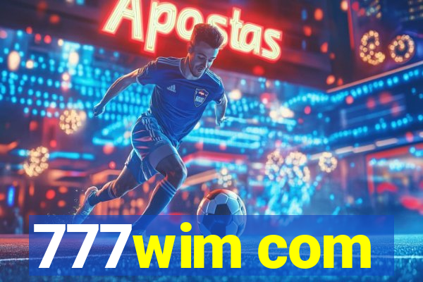 777wim com